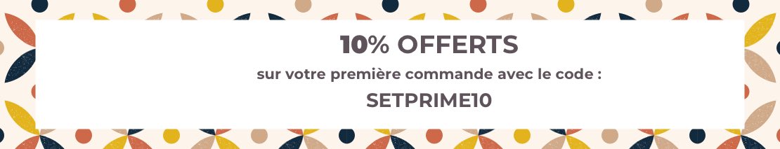Pub : 10% Offerts sur la première commande ! Set de table 